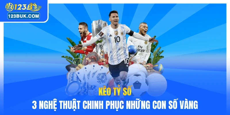 Kèo tỷ số